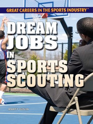 cover image of Dream Jobs in Sports Scouting